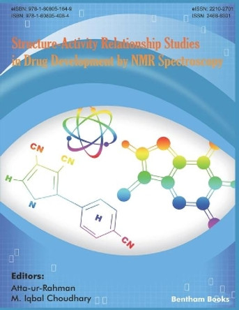 Structure-Activity Relationship Studies in Drug Development by NMR Spectroscopy by Choudhary M Iqbal 9781608054084