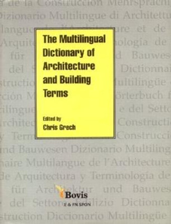 Multilingual Dictionary of Architecture and Building Terms by Chris Grech