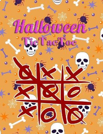 Halloween TicTacToe: Halloween TicTacToe interesting with lot of fun Perfect gift in Halloween by Masab Press House 9798684207938