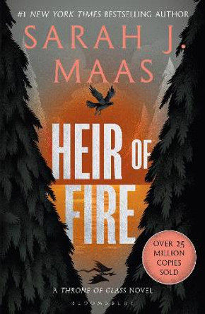 Heir of Fire: From the # 1 Sunday Times best-selling author of A Court of Thorns and Roses by Sarah J. Maas