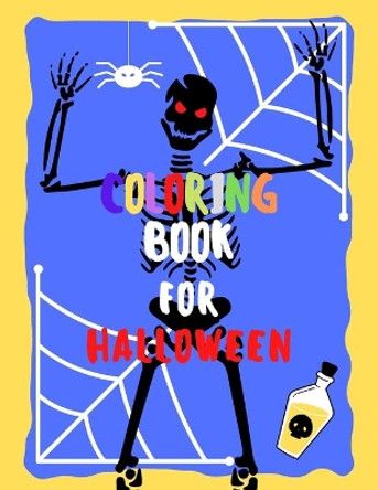 Coloring Book For Halloween: Halloween Coloring Book/ 20 different drawings to color / For kids and adults / 8,5 x 11 inches/ Matte finish cover by Workgirl Publishing 9798688506204