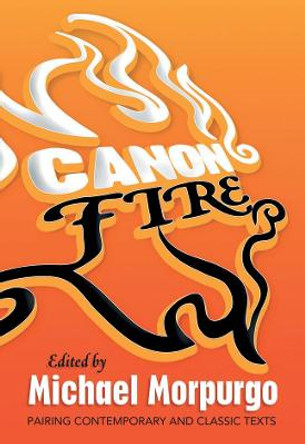 Canon Fire by Michael Morpurgo