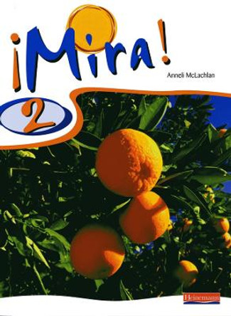 Mira 2 Pupil Book by Anneli McLachlan