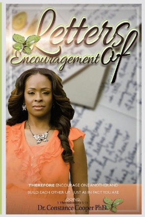 Letters Of Encouragement: Inspirational Articles By Dr. Constance Cooper by Constance Cooper 9781981174805