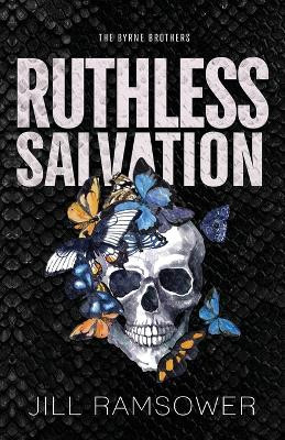 Ruthless Salvation: Special Print Edition by Jill Ramsower 9781957398792