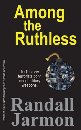 Among the Ruthless by Randall Jarmon 9798869052568