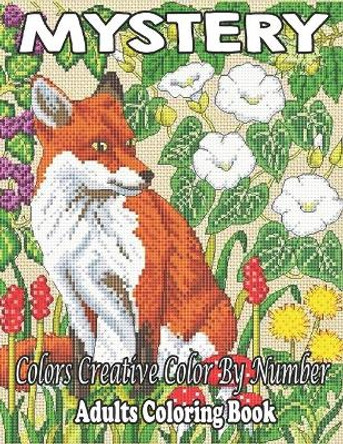 MyStery Adults Coloring Book: Animal Stress Relieving Patterns Color by Number Adult Coloring Book Mystery Color (Gift For Adult, Teens) by Frank G Ellman 9798729333295