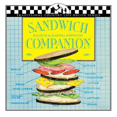 Sandwich Companion by Ralph M. Johnston 9781883283230