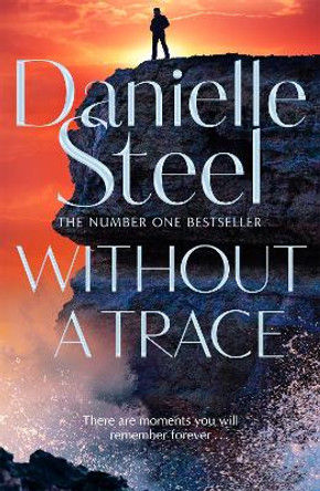 Without A Trace by Danielle Steel