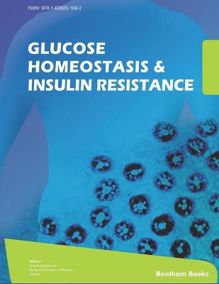 Glucose Homeostasis and Insulin Resistance by Leszek Szablewski 9781608053278