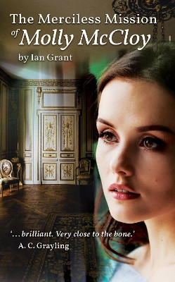 The Merciless Mission of Molly McCloy by Ian Grant 9781904880370
