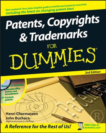 Patents, Copyrights and Trademarks For Dummies by Henri J.A. Charmasson