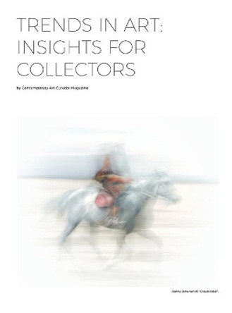 Trends in Art: Insights for Collectors by Contemporary Art Curator Magazine 9788418287930