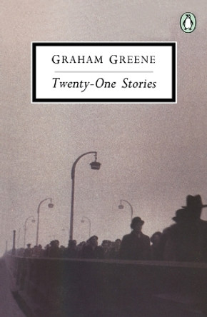 Twenty-one Stories by Graham Greene 9780140185348