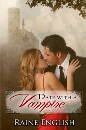 Date with a Vampire by Raine English 9781629350059