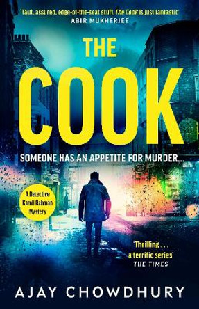 The Cook: From the award-winning author of The Waiter by Ajay Chowdhury