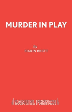 Murder in Play by Simon Brett 9780573018404