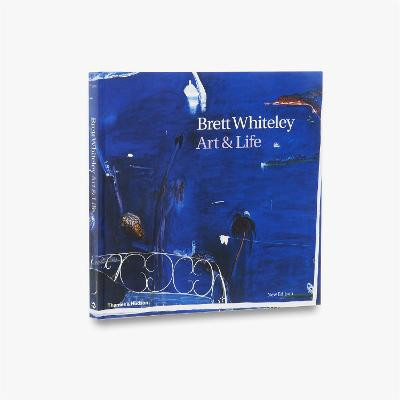 Brett Whiteley: Art & Life by Barry Pearce