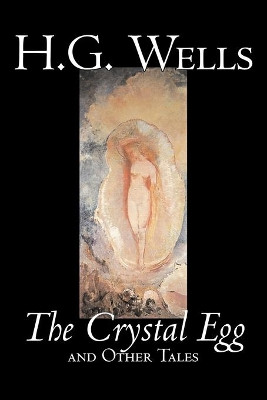 The Crystal Egg by H., G. Wells 9781598184525