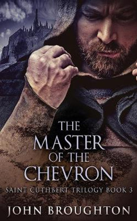 The Master Of The Chevron by John Broughton 9784824103666