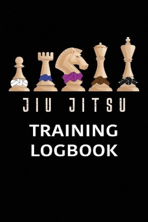 Jiu jitsu Training Log Book: BJJ Training Log Brazilian Jiu jitsu 110 Pages Training Log Book by Bjj For Life 9798604548851