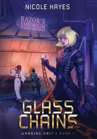 Glass Chains by Nicole Hayes 9781735671338