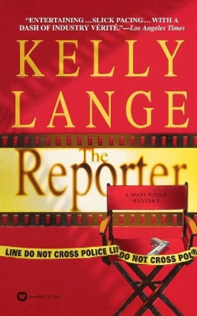 Reporter by Kelly Lange 9780446612562