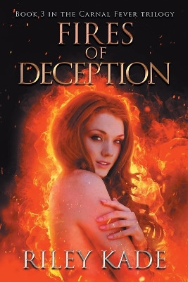 Fires of Deception by Riley Kade 9781957572055