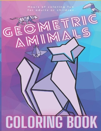 Geometric Animals Coloring Book by Kevin English 9798749383362