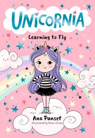 Unicornia: Learning to Fly by Ana Punset 9781529519860