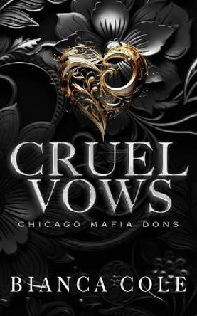 Cruel Vows: A Dark Forced Marriage Romance by Wander Aguiar 9798831484175