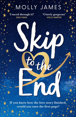 Skip to the End by Molly James