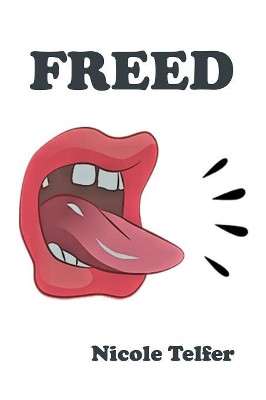 Freed: Book of Poems by Nicole Telfer 9781984510938