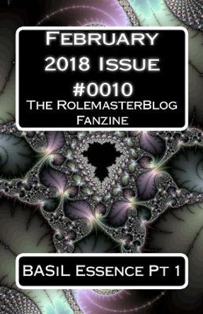 February 2018 Issue #0010 by Peter Rudin-Burgess 9781985613065