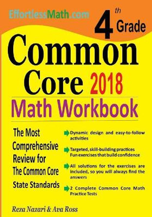 4th Grade Common Core Math Workbook: The Most Comprehensive Review for The Common Core State Standards by Ava Ross 9781986177207