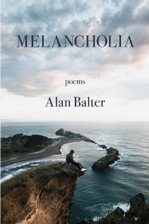 Melancholia by Alan Balter 9781952326301