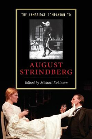 The Cambridge Companion to August Strindberg by Michael Robinson
