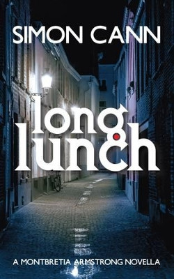 Long Lunch by Simon Cann 9781910398104