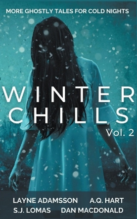 Winter Chills by S J Lomas 9798987977415
