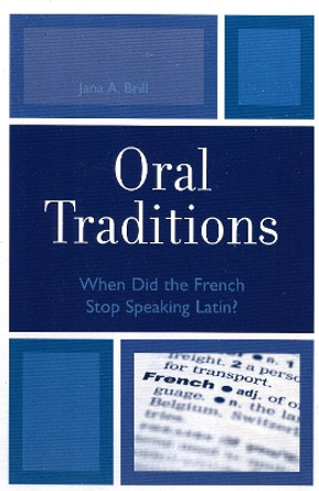 Oral Traditions by Jana A. Brill 9780761832904