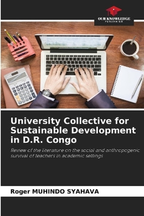 University Collective for Sustainable Development in D.R. Congo by Roger Muhindo Syahava 9786205627266