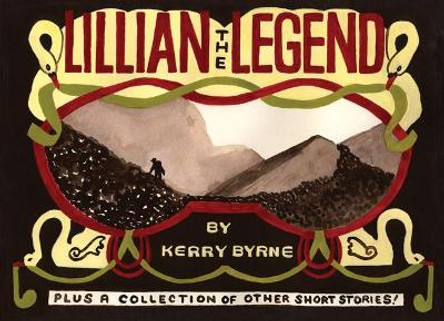 Lillian The Legend by Kerry Byrne 9781894994354