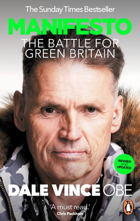 Manifesto: The Battle for Green Britain by Dale Vince