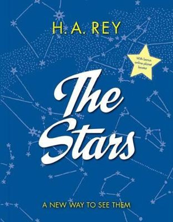 Stars: A New Way to See Them by H. A. Rey