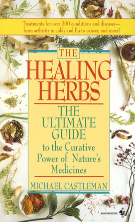 Healing Herbs by Michael Castleman