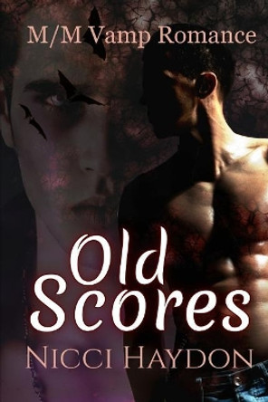 Old Scores by Nicci Haydon 9781723845222