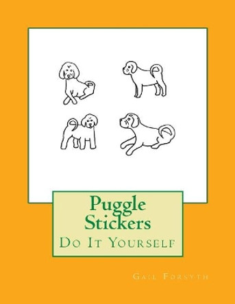 Puggle Stickers: Do It Yourself by Gail Forsyth 9781723183010