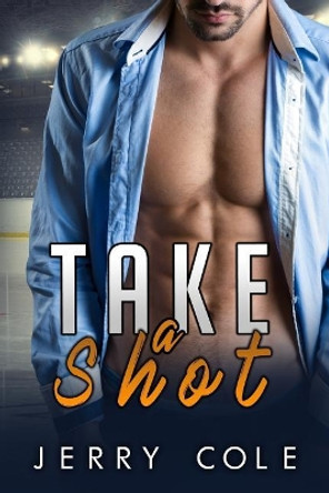 Take a Shot by Jerry Cole 9781727281828