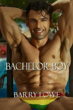 Bachelor Boy by Barry Lowe 9781909934733