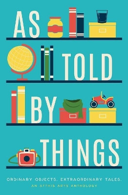 As Told by Things by E D E Bell 9781945009143